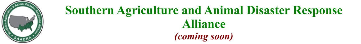 Southern Agriculture and Animal Disaster Response Alliance (coming soon)